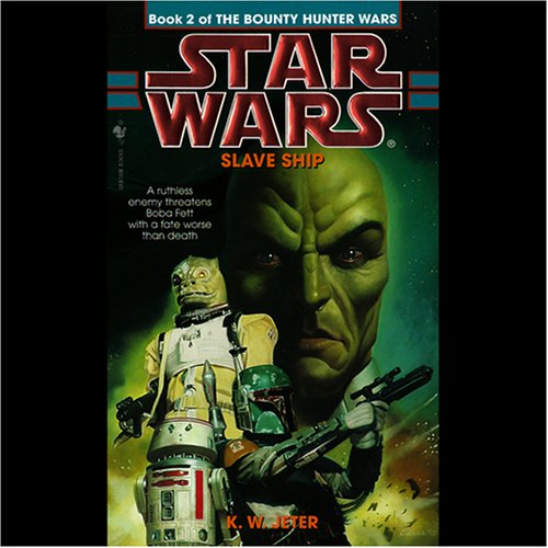 K. W. Jeter – The Bounty Hunter Book 2 Slave Ship Audiobook K. W. Jeter – The Bounty Hunter Book 2 Slave Ship Audiobook